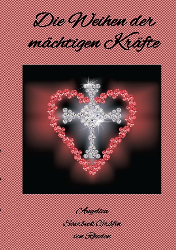 Die Weihen der mächtigen Kräfte