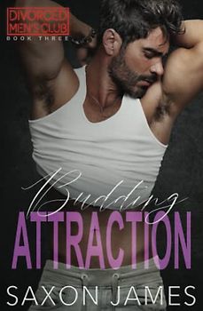 Budding Attraction (Divorced Men's Club, Band 3)
