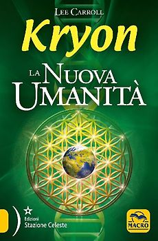 Kryon. La nuova umanità