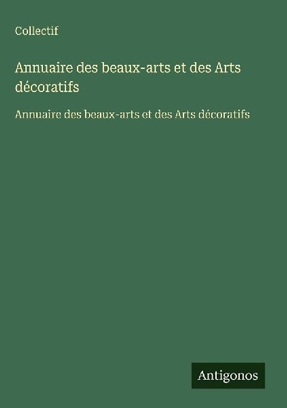 Annuaire des beaux-arts et des Arts décoratifs