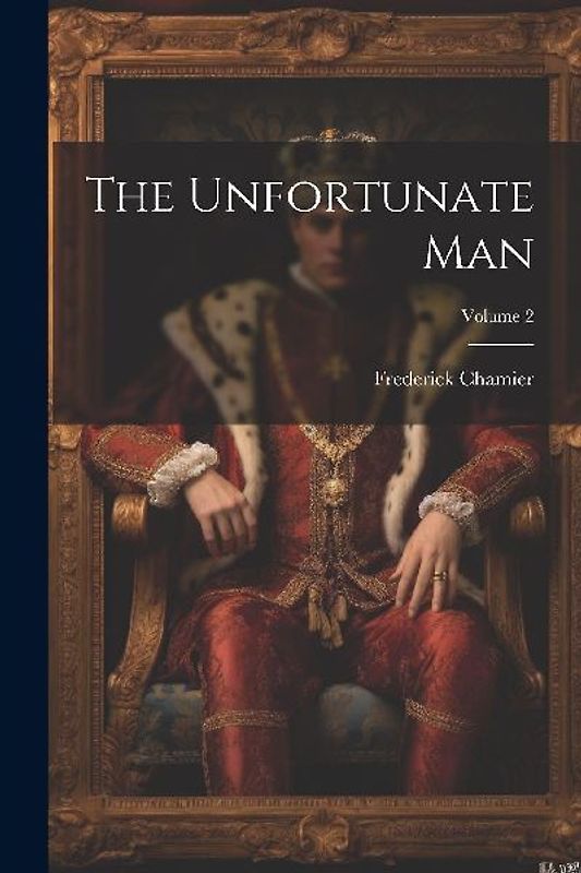The Unfortunate Man; Volume 2