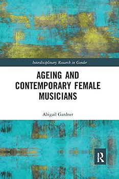Ageing and Contemporary Female Musicians