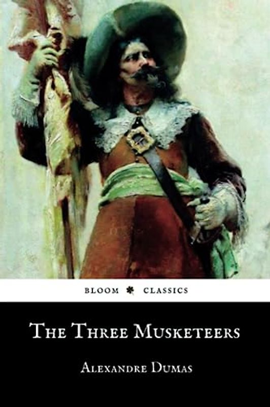 The Three Musketeers: The Original 1844 Alexandre Dumas Classic Novel (Annotated)