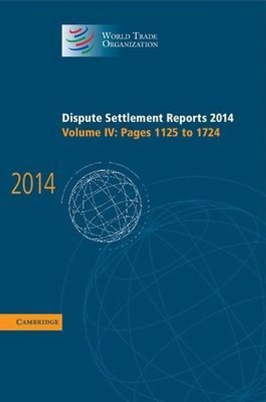 Dispute Settlement Reports 2014: Volume 4
