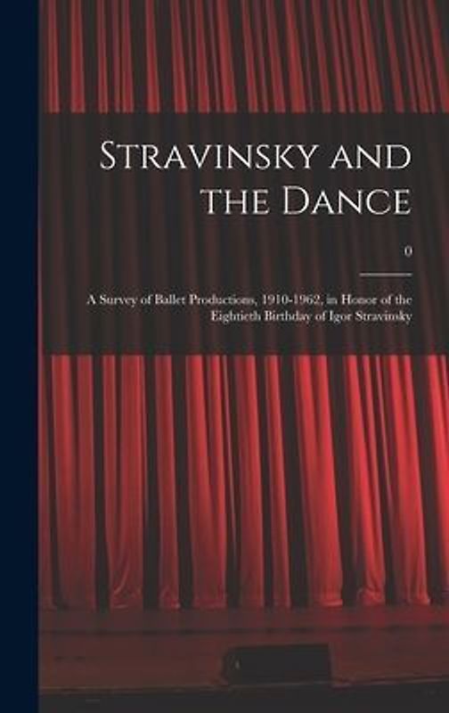 Stravinsky and the Dance