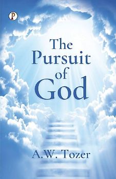 The Pursuit of God