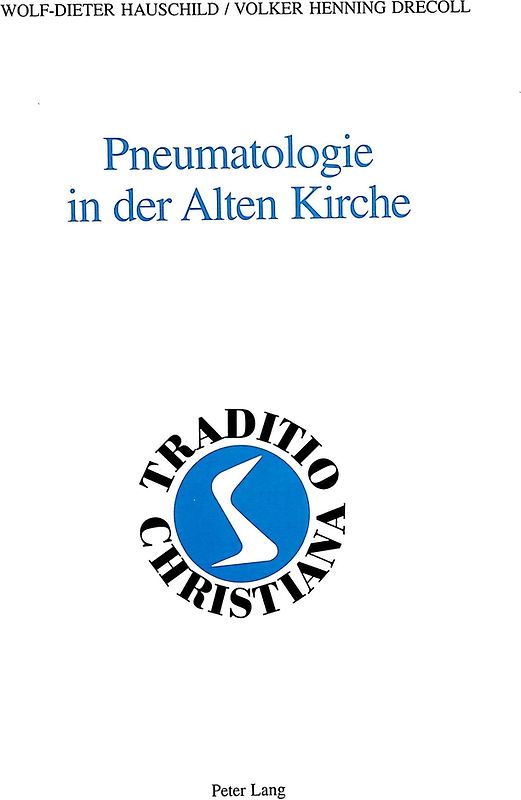 Pneumatologie in der Alten Kirche