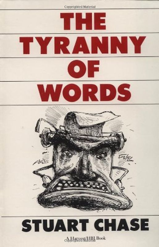 Tyranny of Words - Chase, Stuart