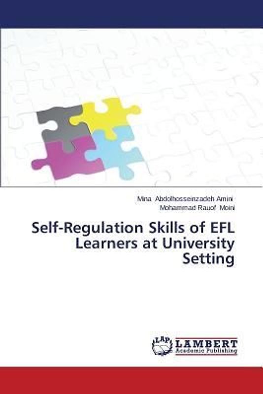Self-Regulation Skills of EFL Learners at University Setting