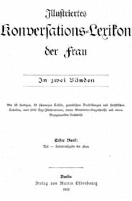 Illustriertes Konversations-Lexikon der Frau Berlin 1900