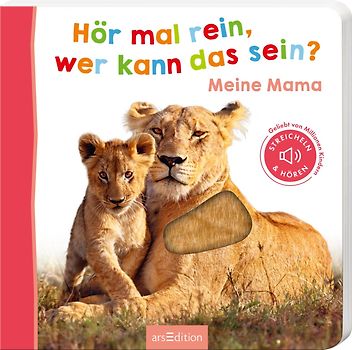 Hör mal rein, wer kann das sein? – Meine Mama