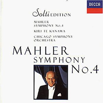 Kiri Te Kanawa - Solti-Edition: Mahler Sinfonie Nr. 4