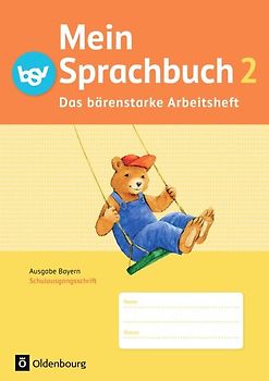 Mein Sprachbuch - Ausgabe Bayern - 2. Jahrgangsstufe