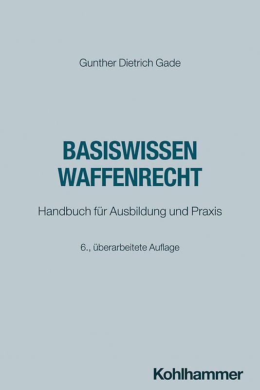 Basiswissen Waffenrecht