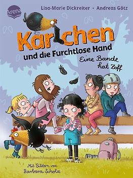 Karlchen und die Furchtlose Hand (2). Eine Bande hat Zoff