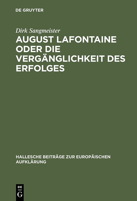 August Lafontaine oder Die Vergänglichkeit des Erfolges