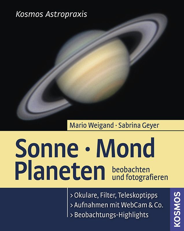 Sonne, Mond, Planeten beobachten & fotografieren