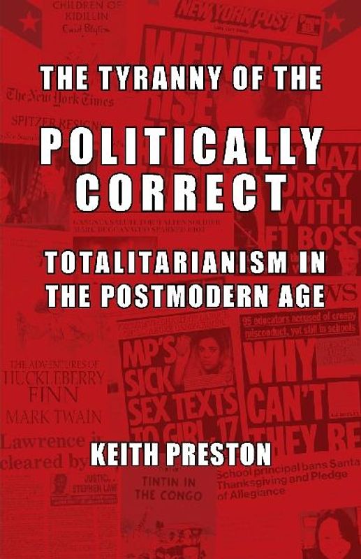 The Tyranny of the Politically Correct