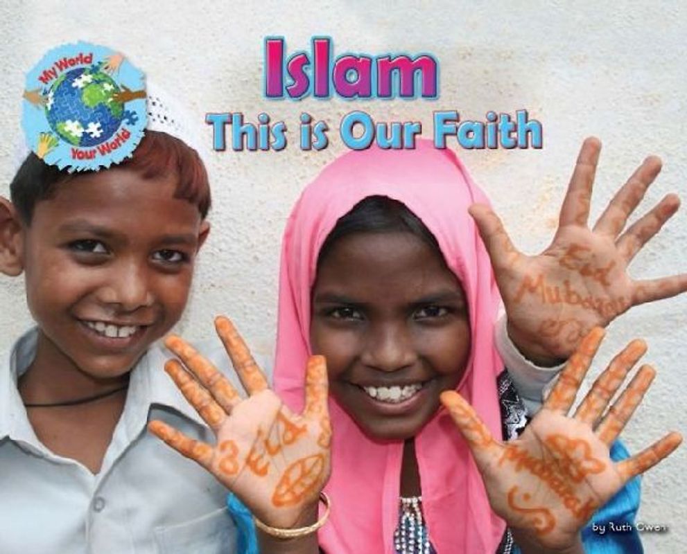 Islam, This is our Faith