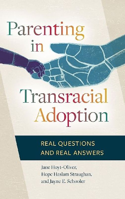 Parenting in Transracial Adoption