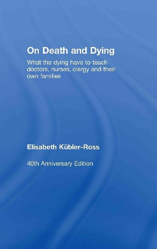 On Death and Dying