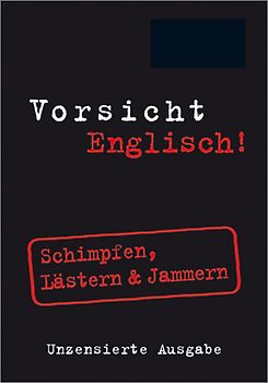 Vorsicht Englisch!