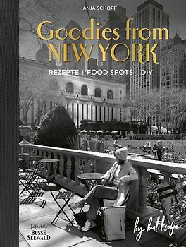Goodies from New York by Butiksofie. Rezepte I Food Spots I DIY