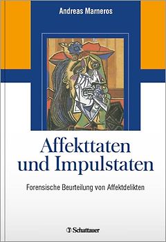 Affekttaten und Impulstaten