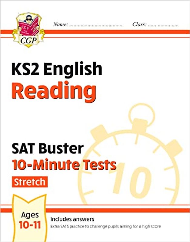 KS2 English SAT Buster 10-Minute Tests: Reading - Stretch (for the 2024 tests) (CGP SATS Quick Tests)
