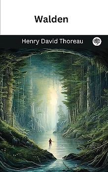 Walden (Illustrated and Annotated)
