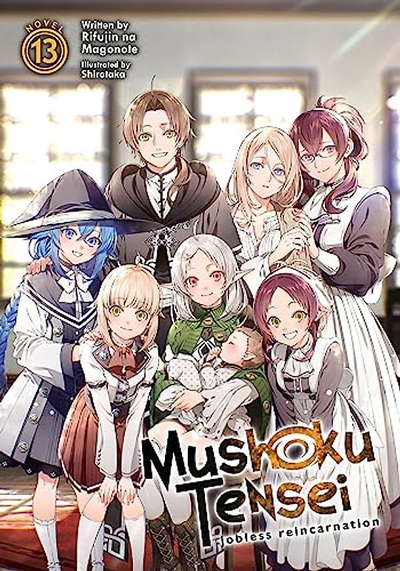 Mushoku Tensei: Jobless Reincarnation (Mushoku Tensei: Jobless Reincarnation, 13, Band 13)