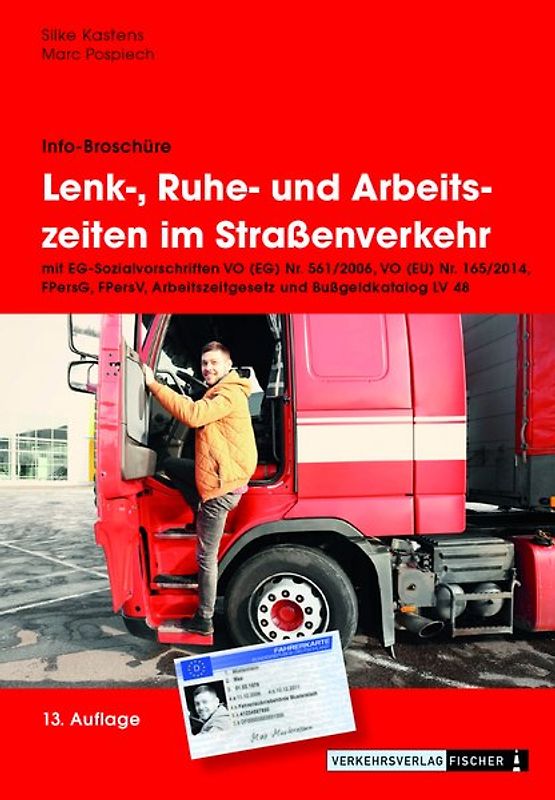 Lenk-, Ruhe- und Arbeitszeiten im Straßenverkehr