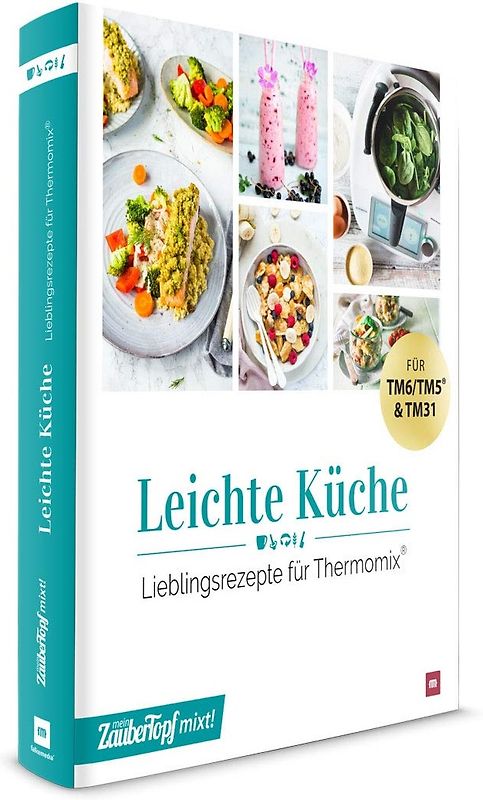 mein ZauberTopf mixt! Leichte Küche