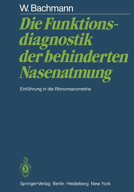 Die Funktionsdiagnostik der behinderten Nasenatmung