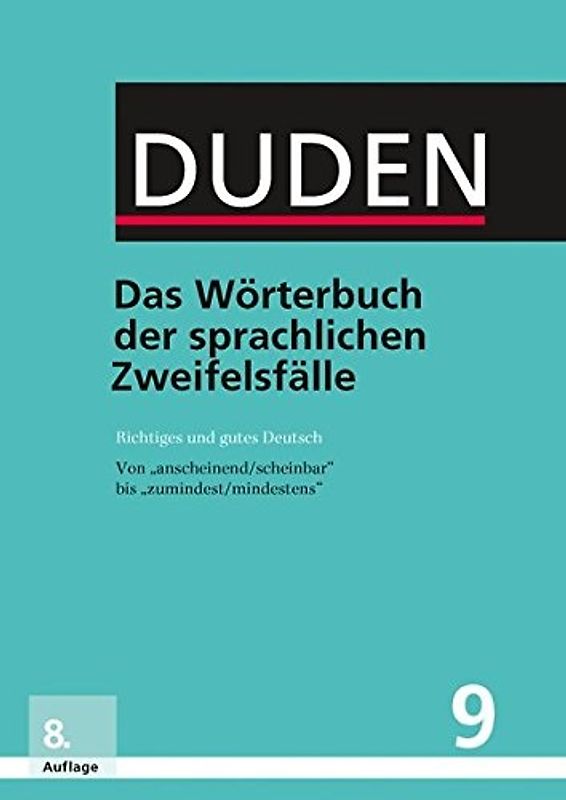 Duden – Das Wörterbuch der sprachlichen Zweifelsfälle