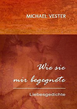 Wie sie mir begegnete