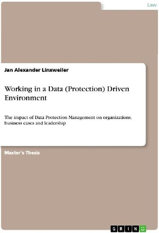Working in a Data (Protection) Driven Environment