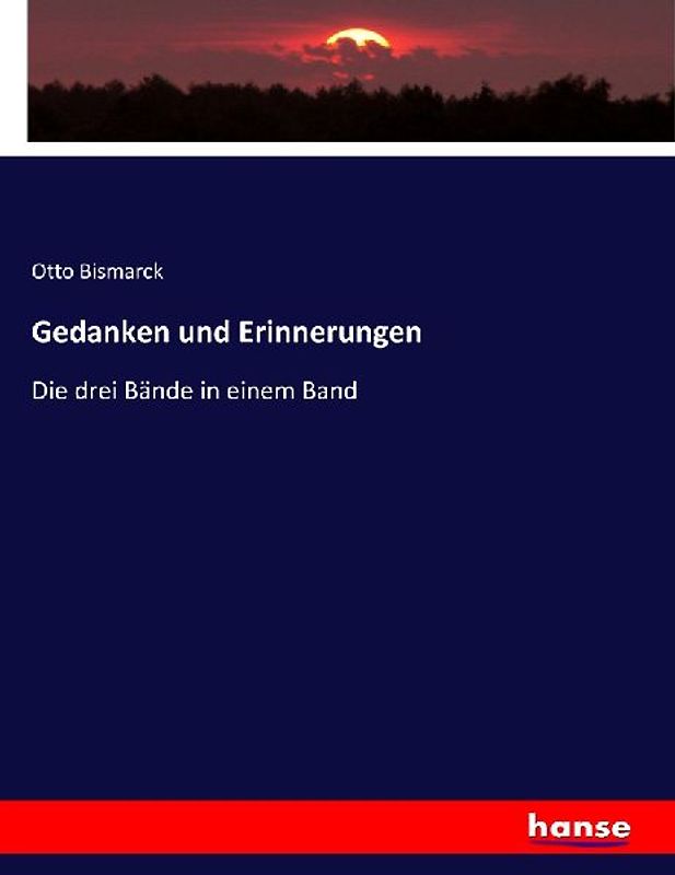 Gedanken und Erinnerungen