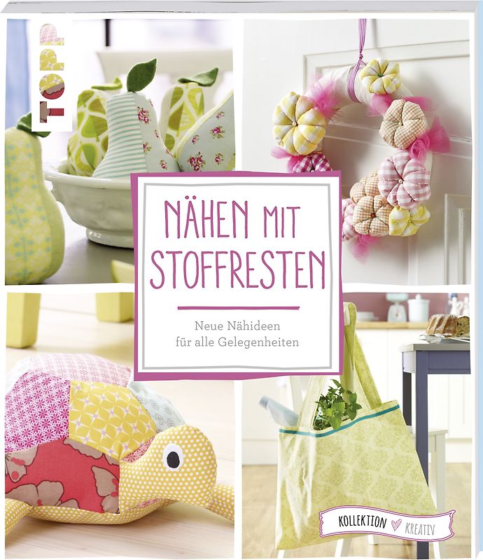 Nähen mit Stoffresten (kollektion.kreativ)