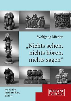 „Nichts sehen, nichts hören, nichts sagen“