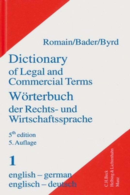 Wörterbuch der Rechts- und Wirtschaftssprache Dictionary of Legal and Commercial Terms