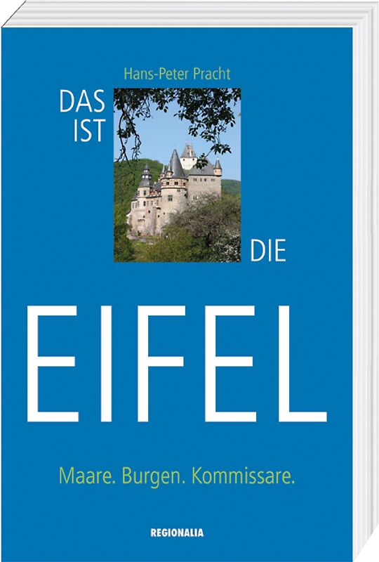 Das ist die Eifel
