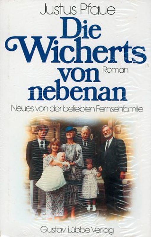 Die Wicherts von nebenan. Neues von der beliebten Fernsehfamilie. Roman
