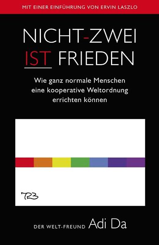 Nicht-Zwei ist Frieden