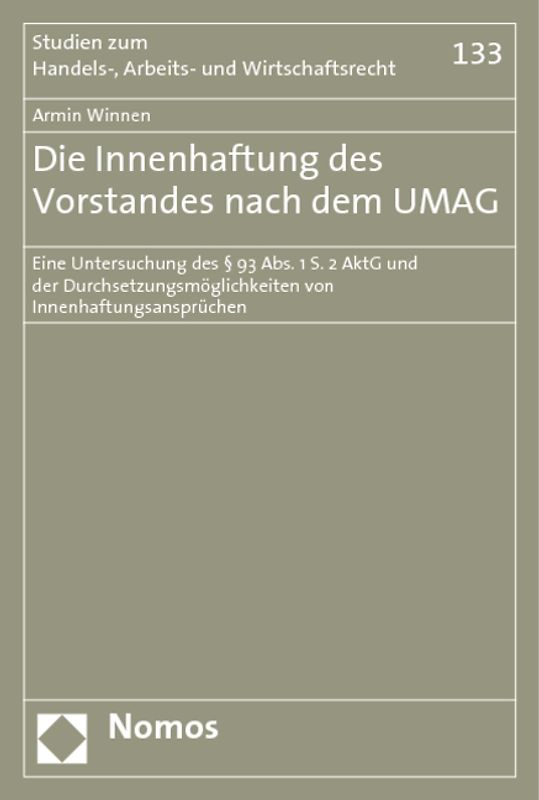Die Innenhaftung des Vorstandes nach dem UMAG