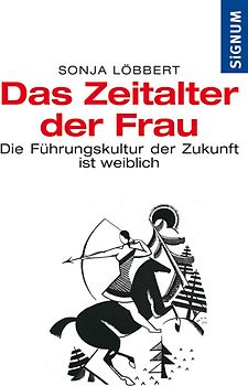 Das Zeitalter der Frau