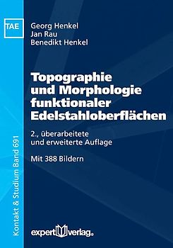 Topographie und Morphologie funktionaler Edelstahloberflächen