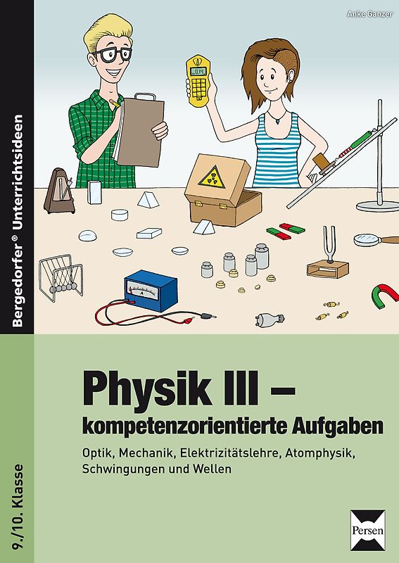 Physik III - kompetenzorientierte Aufgaben