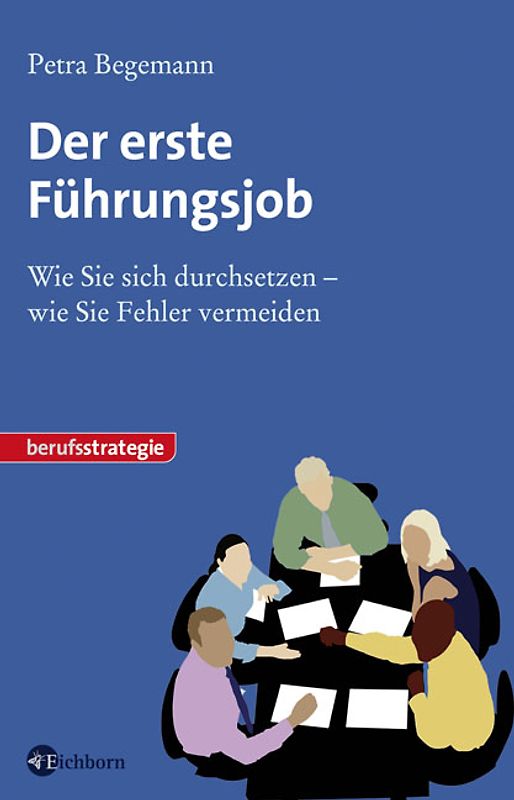 Der erste Führungsjob