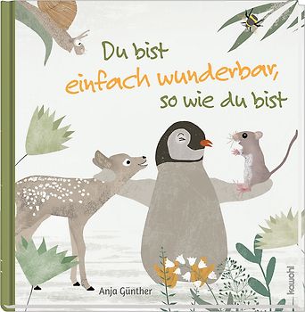 Du bist einfach wunderbar, so wie du bist
